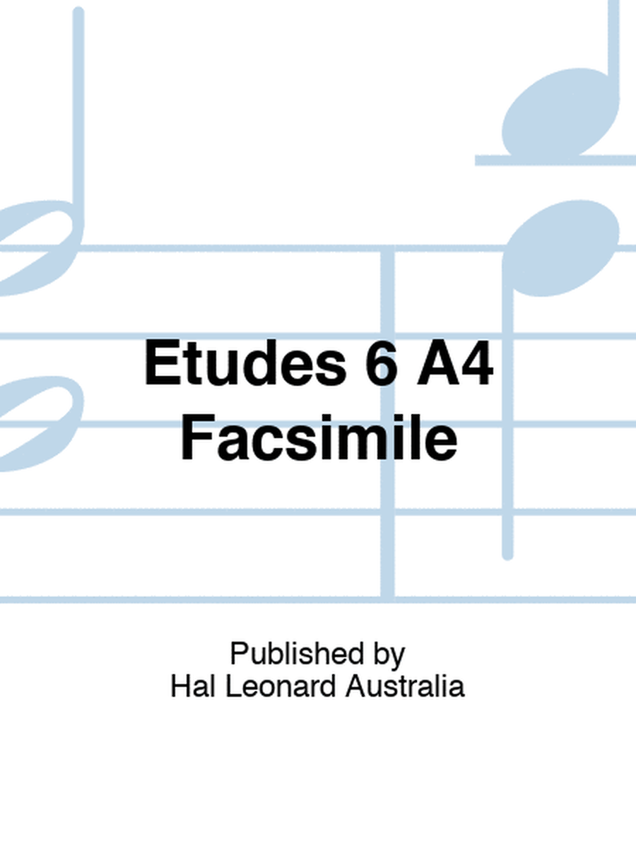 Etudes 6 A4 Facsimile