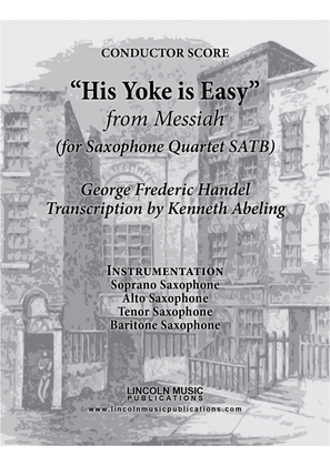 Book cover for Handel – His Yoke is Easy from Messiah (for Saxophone Quartet SATB)