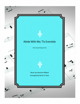 Book cover for Abide With Me; 'Tis Eventide - organ prelude solo