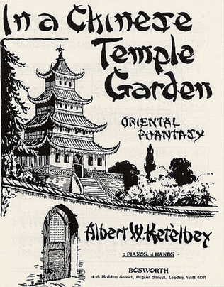 Book cover for Albert Ketelbey: In A Chinese Temple Garden - Oriental Phantasy (2 Pianos)