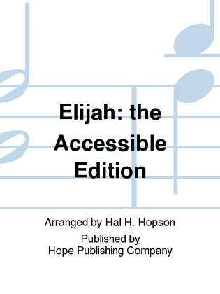 Book cover for Elijah: The Accessible Edition