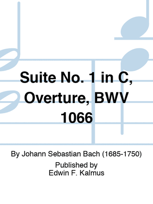 Book cover for Suite No. 1 in C, Overture, BWV 1066