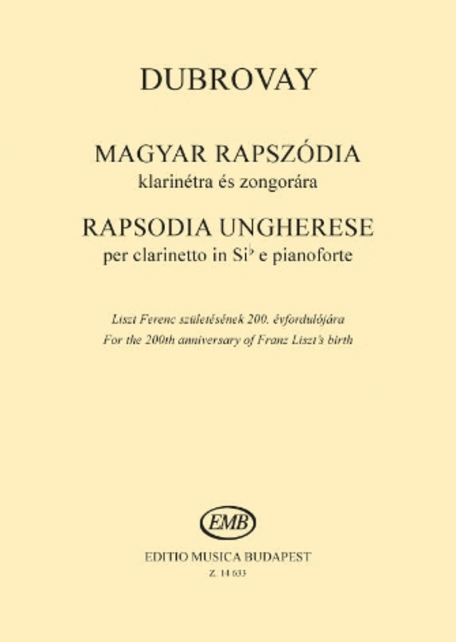 Dubrovay Laszlo: Rapsodia Ungherese (Hungarian Rhapsody) for B-flat Clarinet and Piano