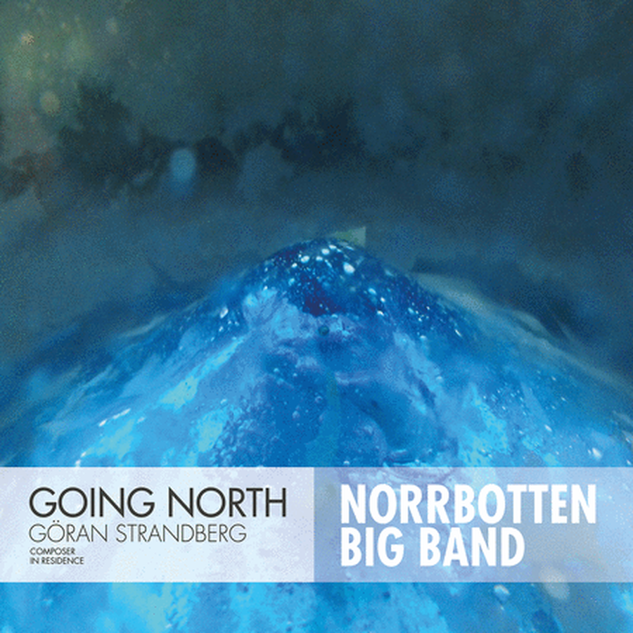 Strandberg: Going North