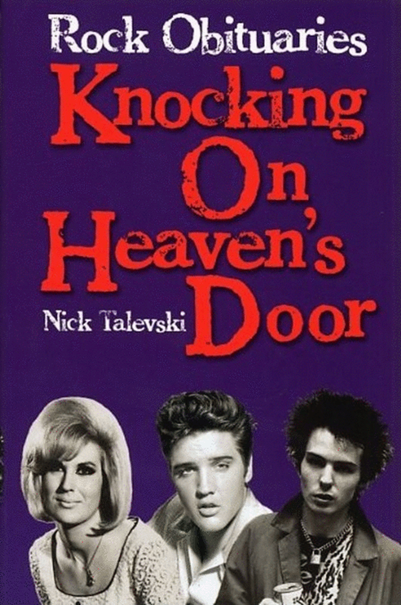 Knocking On Heaven'S Door: Rock Obitu