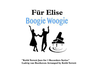 Book cover for Für Elise Boogie Woogie for Recorder Quintet