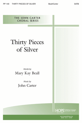 Thirty Pieces of Silver