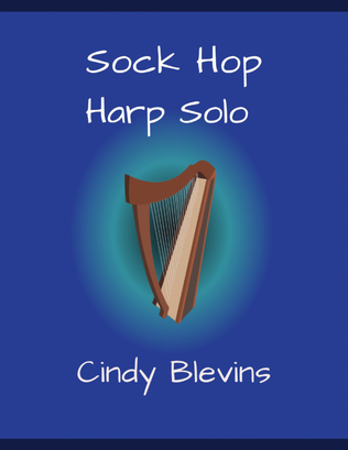 Sock Hop, original solo for Lever or Pedal Harp