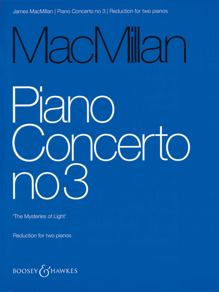 James Macmillan : Piano Concerto No. 3