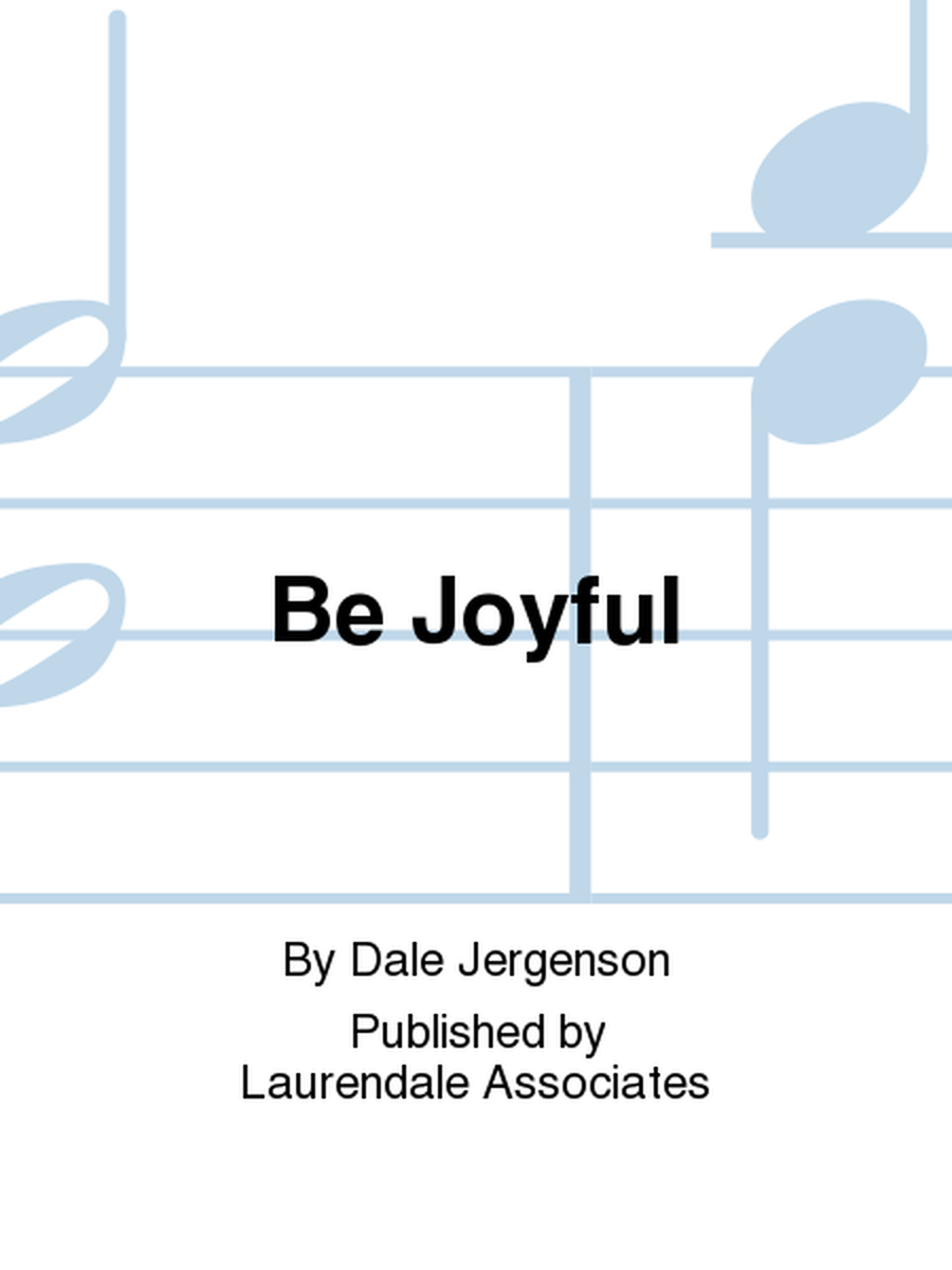 Be Joyful