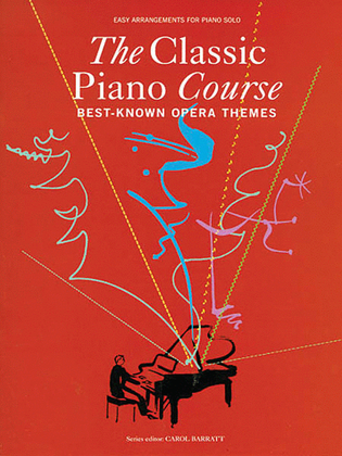 Book cover for The Classic Piano Course: Best-Known Opera Themes