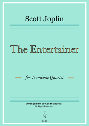 Book cover for The Entertainer by Joplin - Trombone Quartet (Full Score) - Score Only