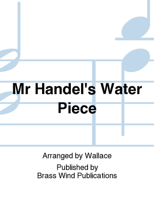 Book cover for Mr Handel's Water Piece