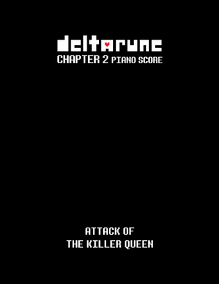 Attack of the Killer Queen (DELTARUNE Chapter 2 - Piano Sheet Music)