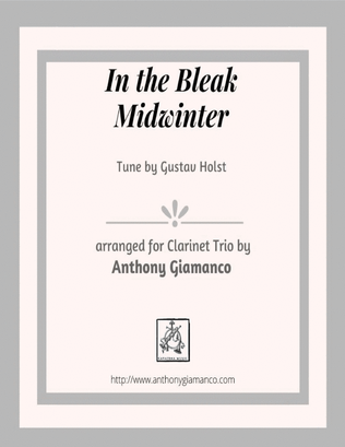 Book cover for In the Bleak Midwinter (for B-flat clarinet trio)