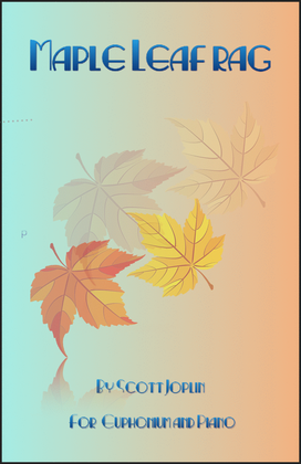 Book cover for Maple Leaf Rag, by Scott Joplin, for Euphonium and Piano