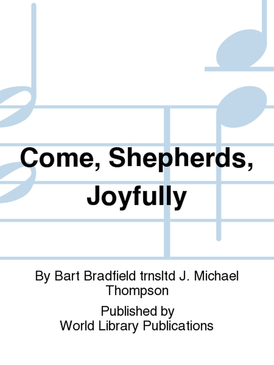 Come, Shepherds, Joyfully image number null