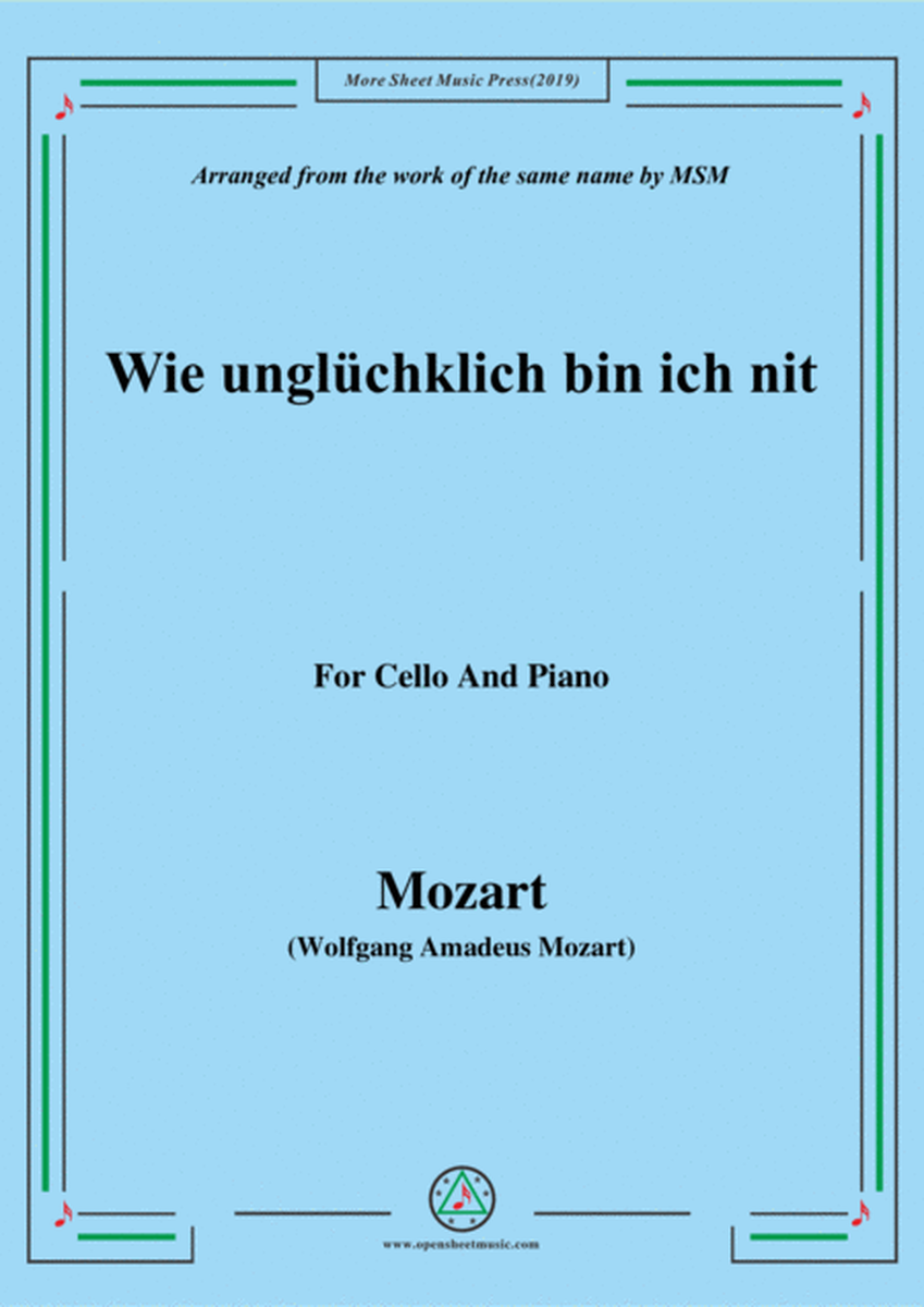 Mozart-Wie unglüchklich bin ich nit,for Cello and Piano image number null