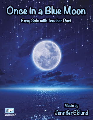 Book cover for Once in a Blue Moon (Easy Lyrical Solo with Teacher Duet)