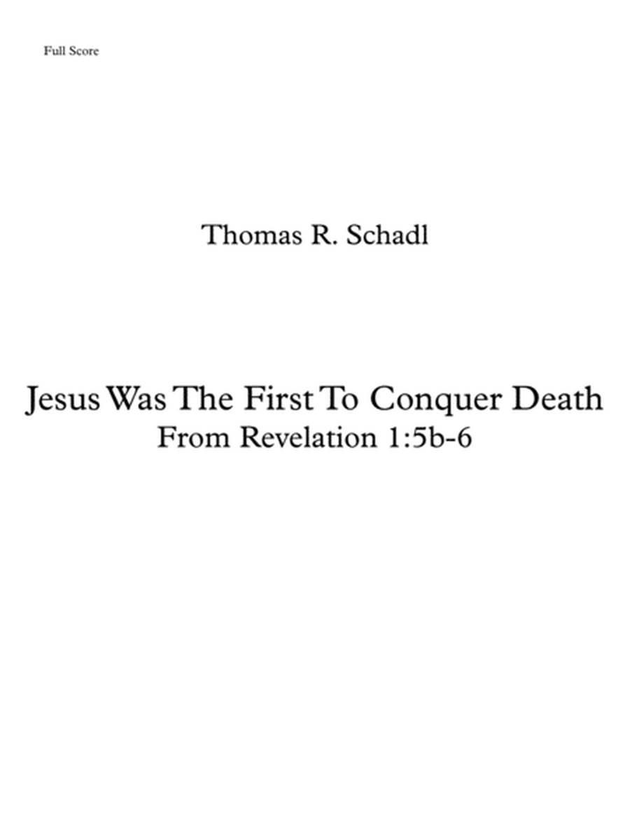 Jesus Was The First To Conquer Death image number null