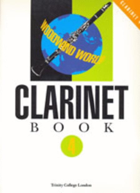 Woodwind World: Clarinet book 4 (score & part)
