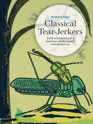 Book cover for The Piano Player -- Classical Tear-Jerkers