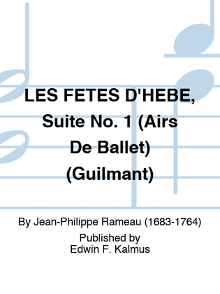 Book cover for LES FETES D'HEBE, Suite No. 1 (Airs De Ballet) (Guilmant)