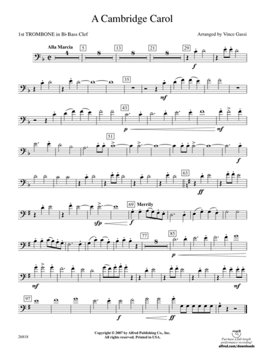A Cambridge Carol: (wp) 1st B-flat Trombone B.C.