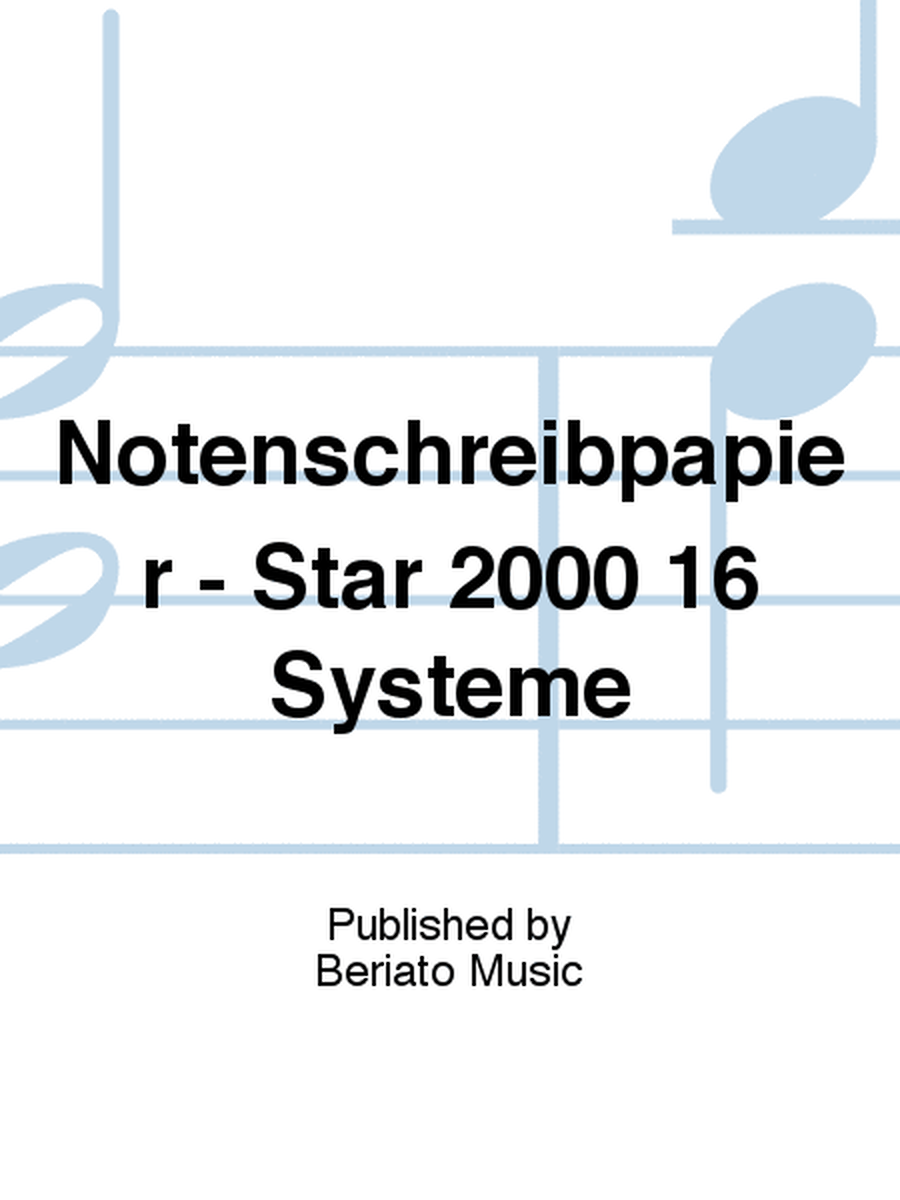 Notenschreibpapier - Star 2000 16 Systeme