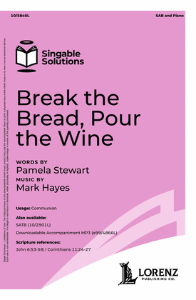 Book cover for Break the Bread, Pour the Wine