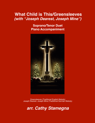 Book cover for What Child is This (Greensleeves) with "Joseph Dearest, Joseph Mine" (ST Duet, Piano Accompaniment)