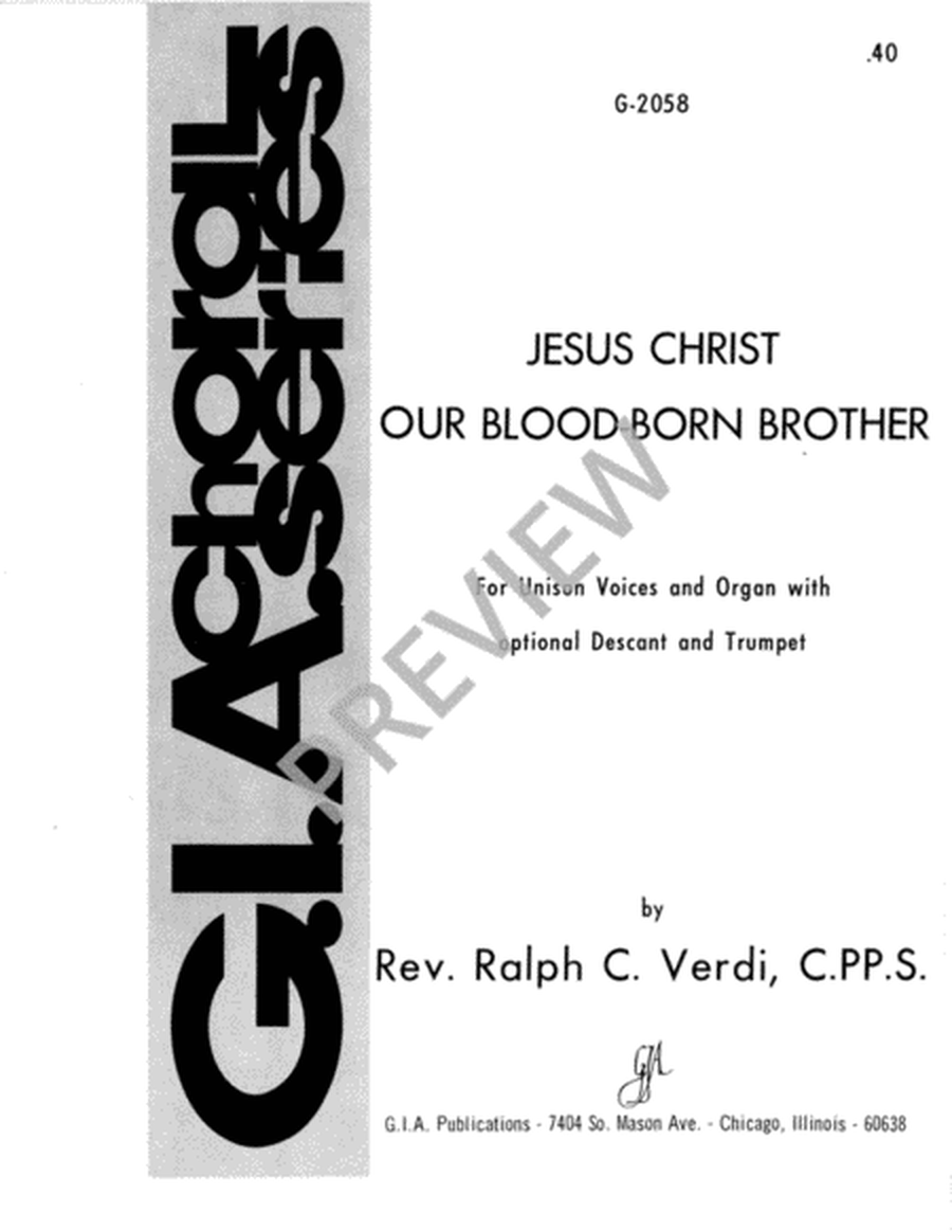 Jesus Christ Our Blood-born Brother