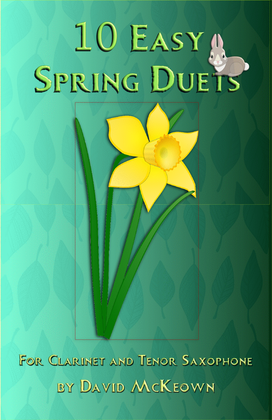 10 Easy Spring Duets for Clarinet and Tenor Saxophone