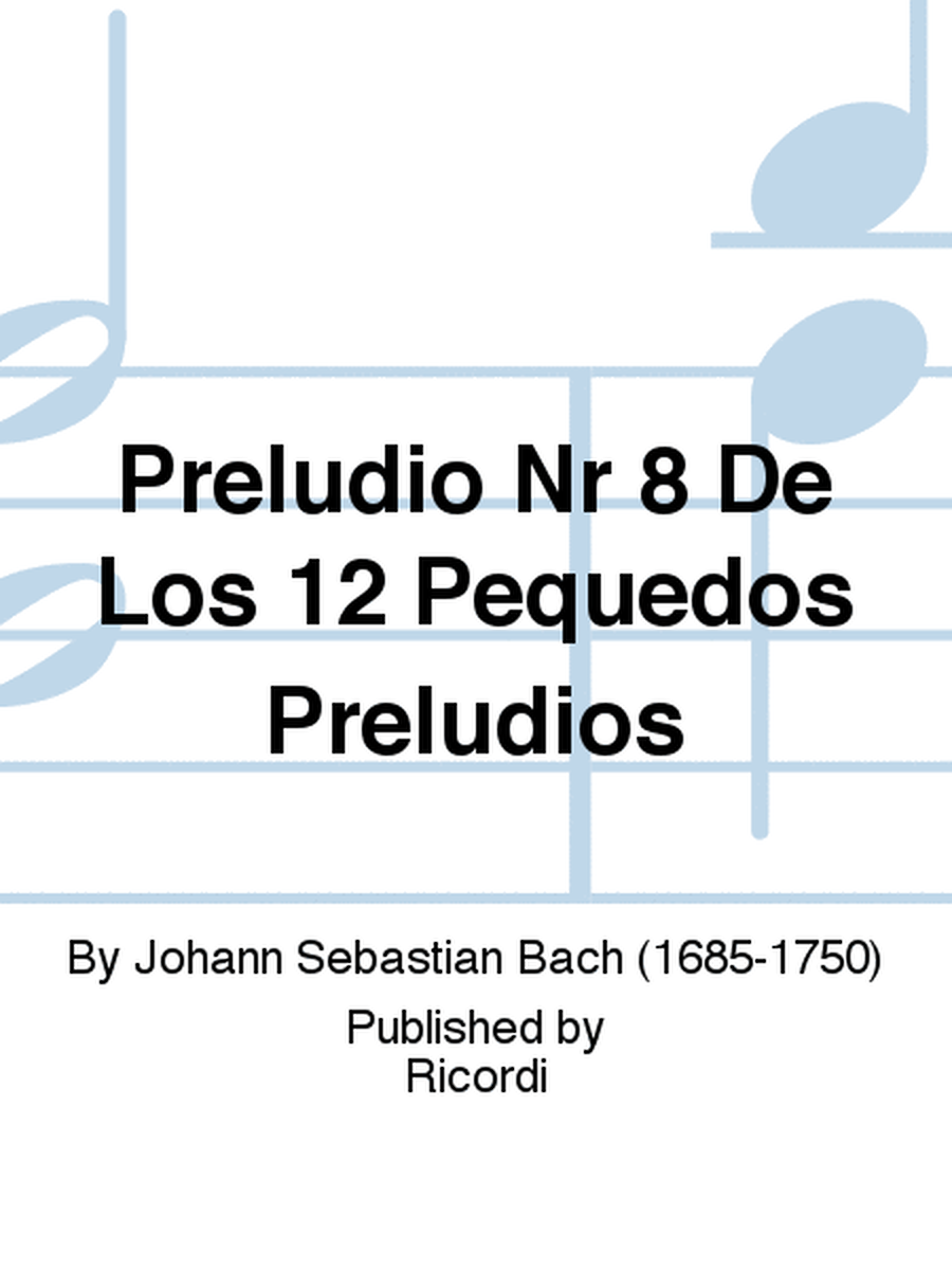 Preludio Nr 8 De Los 12 Pequeðos Preludios