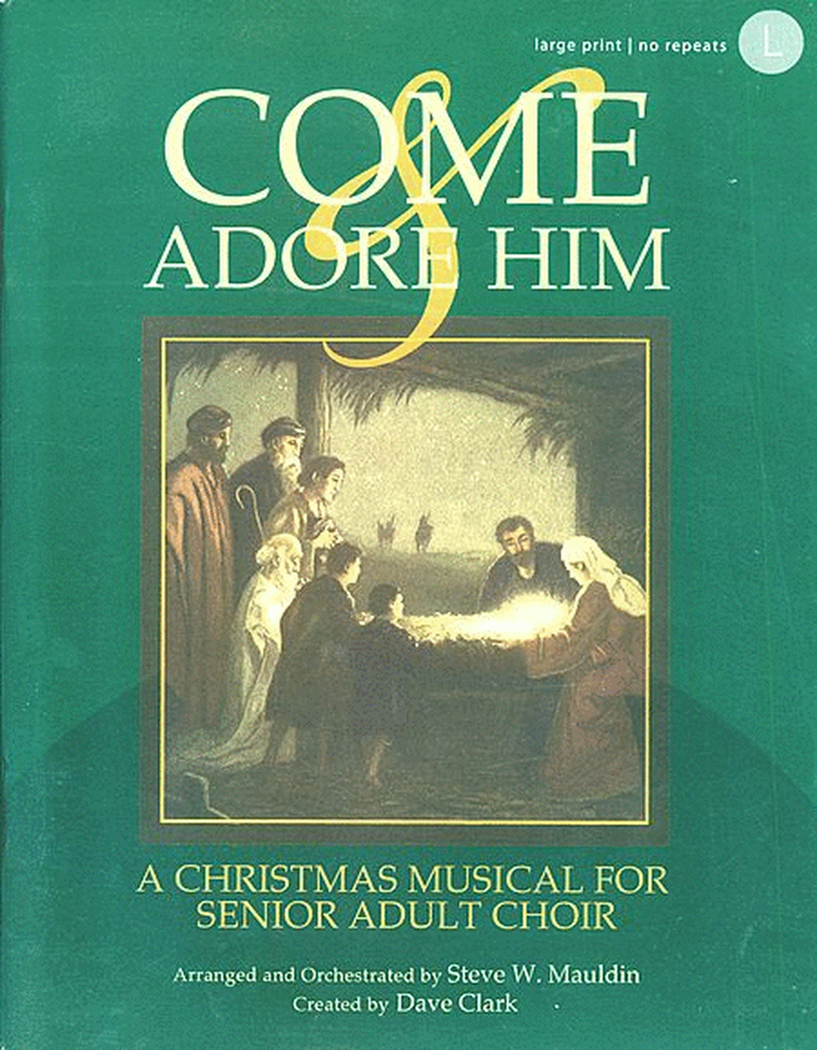 Come and Adore Him (Book) by Dave Clark 4-Part - Sheet Music