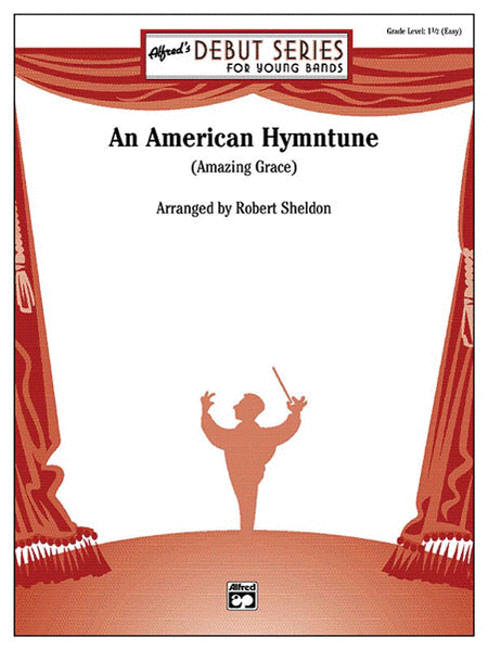 An American Hymntune (Amazing Grace)