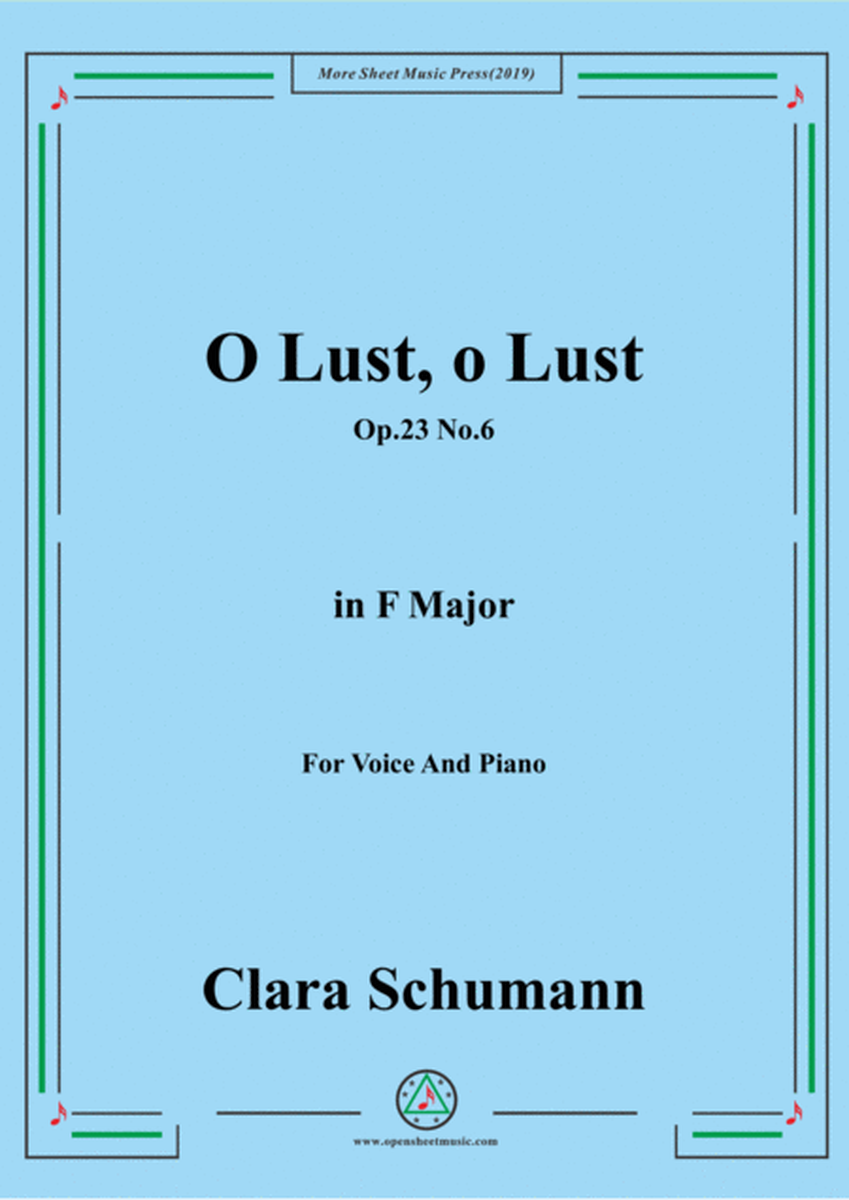 Clara-O Lust,o Lust,Op.23 No.6,in F Major,for Voice and Piano image number null