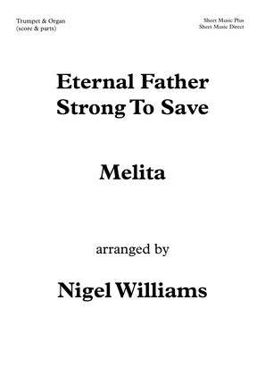 Eternal Father, Strong To Save, for Trumpet and Organ