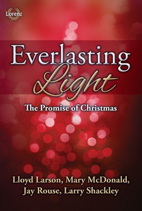 Book cover for Everlasting Light - CD with Printable Parts