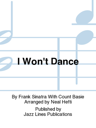 I Won't Dance