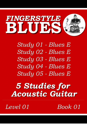 Book cover for 5 Studies - Blues E - for Acoustic Guitar (Fingerstyle), Book 01, Level 01