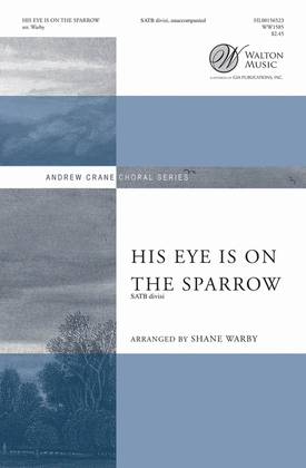 His Eye Is On the Sparrow