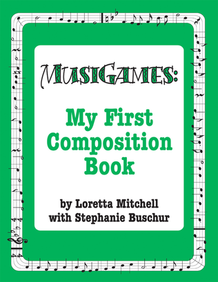 Book cover for MusiGames - My First Composition