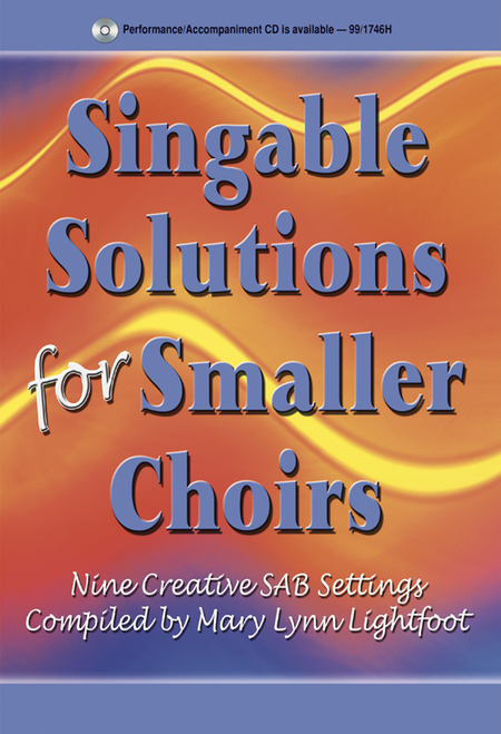 Singable Solutions for Smaller Choirs