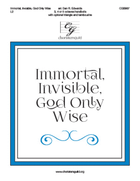 Immortal, Invisible, God Only Wise (3, 4 or 5 octaves)