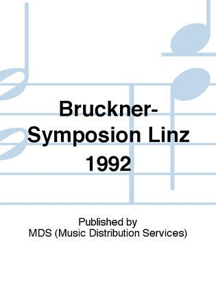 Bruckner-Symposion Linz 1992