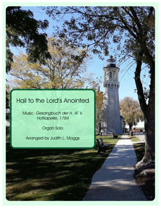 Book cover for Hail to the Lord's Anointed (Ellacombe) for organ solo