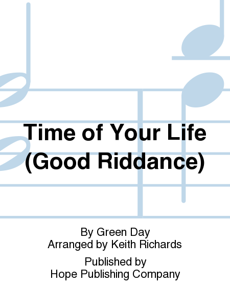 Time of Your Life (Good Riddance)