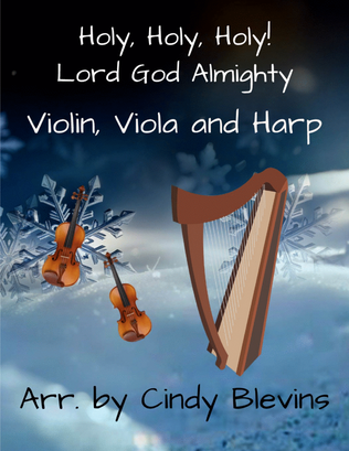 Book cover for Holy, Holy, Holy! Lord God Almighty, for Violin, Viola and Harp