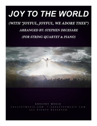Book cover for Joy To The World (with "Joyful, Joyful, We Adore Thee") (for String Quartet and Piano)